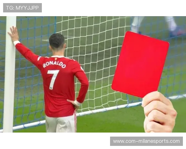 红牌频现的足球明星盘点：那些因暴力犯规而声名狼藉的球员